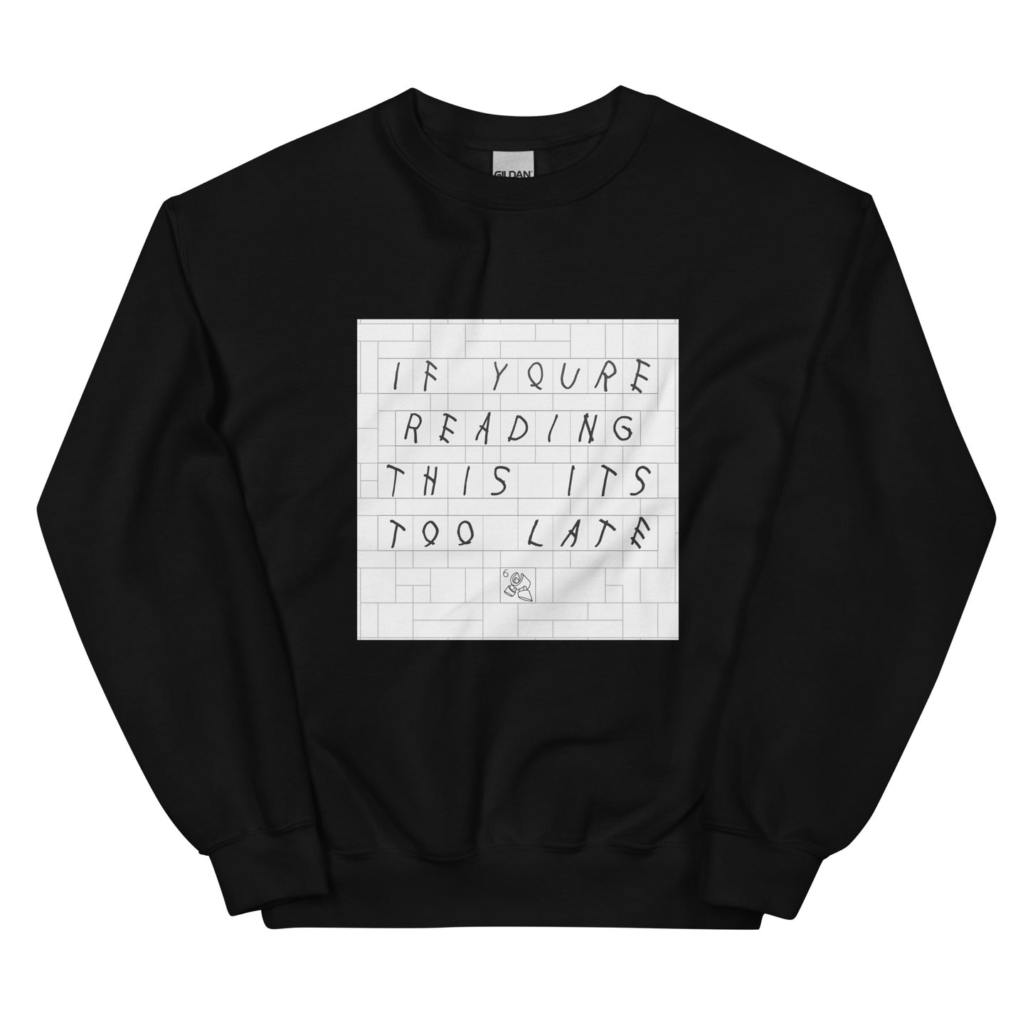 "Drake - If You're Reading This It's Too Late" Lego Parody Sweatshirt