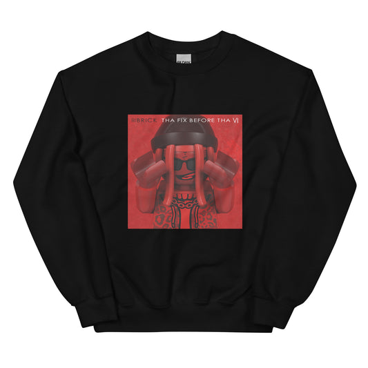 "Lil Wayne - Tha Fix Before Tha VI" Lego Parody Sweatshirt