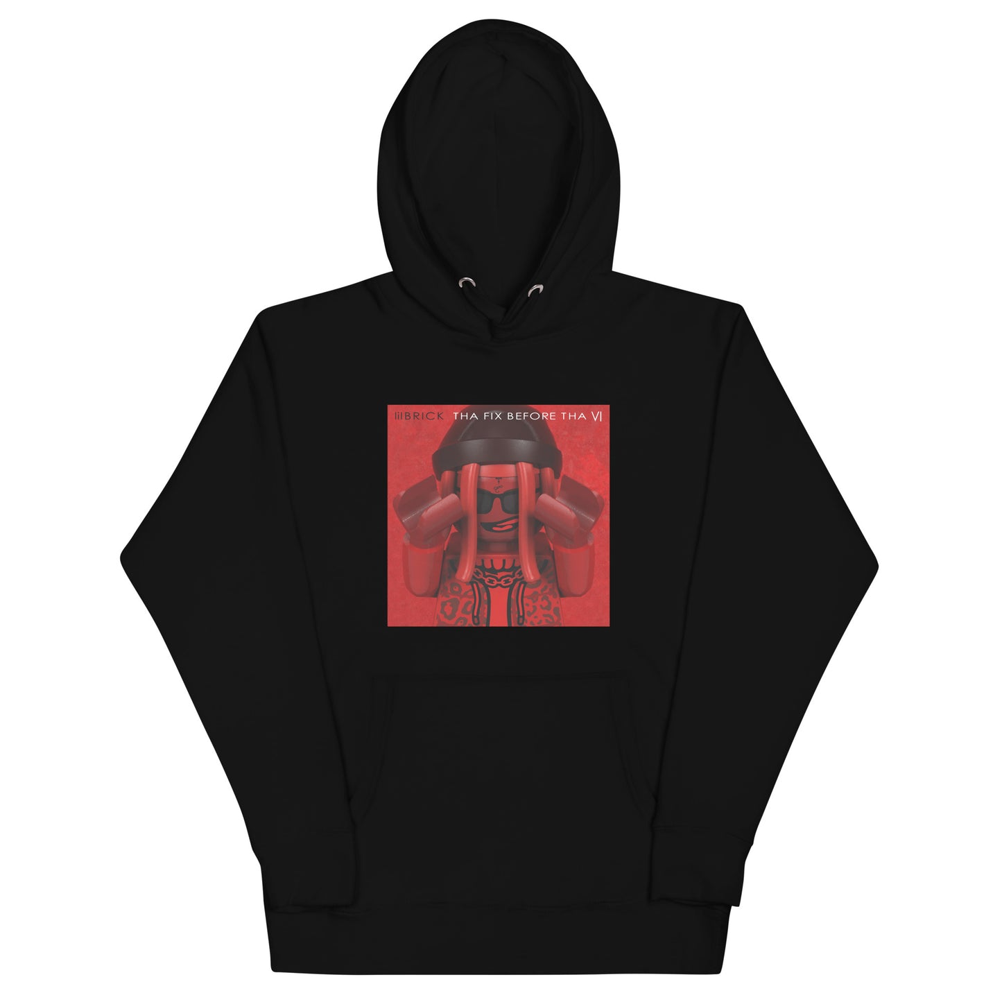 "Lil Wayne - Tha Fix Before Tha VI" Lego Parody Hoodie