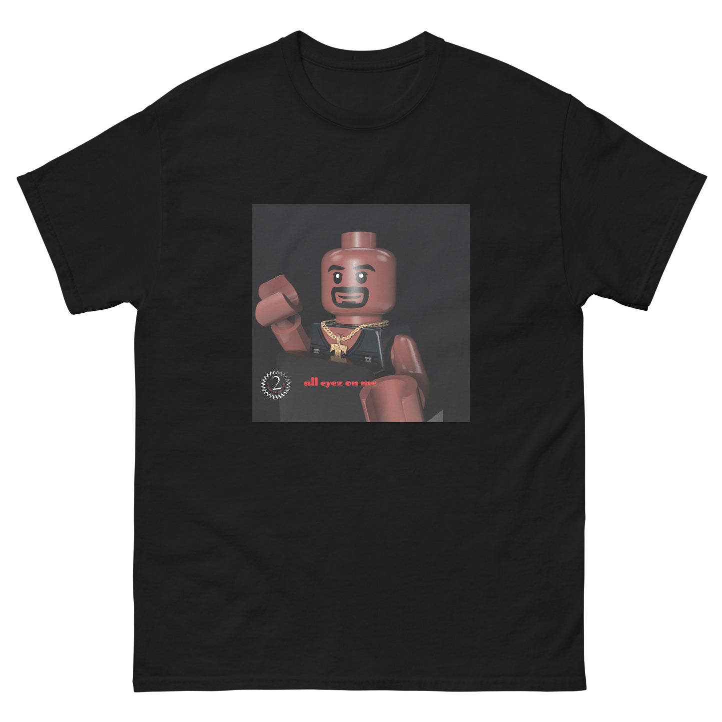 "Tupac Shakur (2Pac) - All Eyez on Me" Lego Parody Tshirt